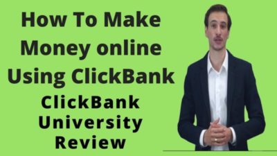 ClickBank University Review | Make Money Online Today